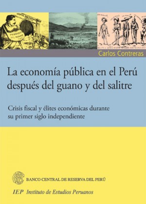 El IEP presenta libro sobre la economía peruana después del guano y del salitre