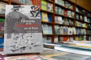 Libro «Historia de la corrupción en el Perú» se presenta en la FIL 2013