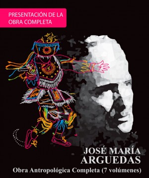 Obra completa de José María Arguedas será presentada por el IEP y la Derrama Magisterial