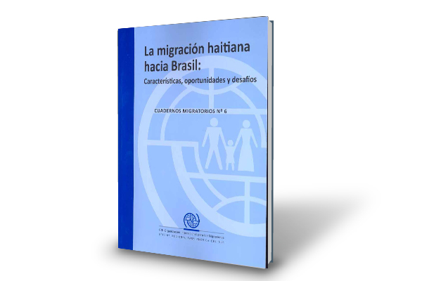 Descarga el estudio “La migración haitiana en Perú y su tránsito hacia Brasil”