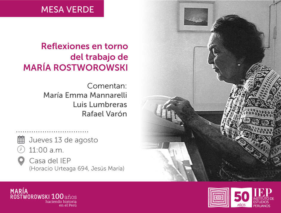 Reflexiones en torno del trabajo de María Rostworowski - Instituto de  Estudios PeruanosInstituto de Estudios Peruanos