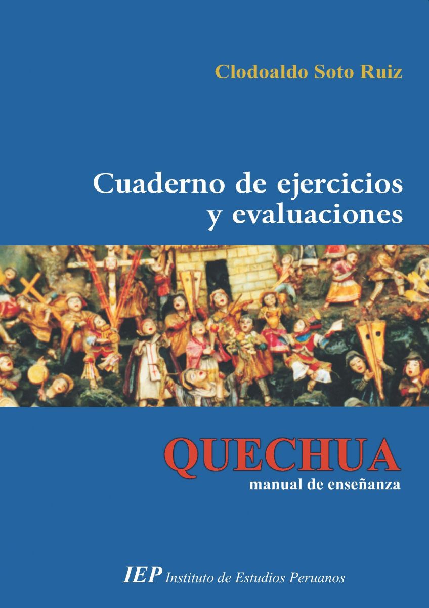 Refuerza tu aprendizaje del quechua con el «Cuaderno de ejercicios y evaluaciones» del IEP