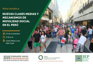 Mesa “Nuevas clases medias y mecanismos de movilidad social en el Perú”