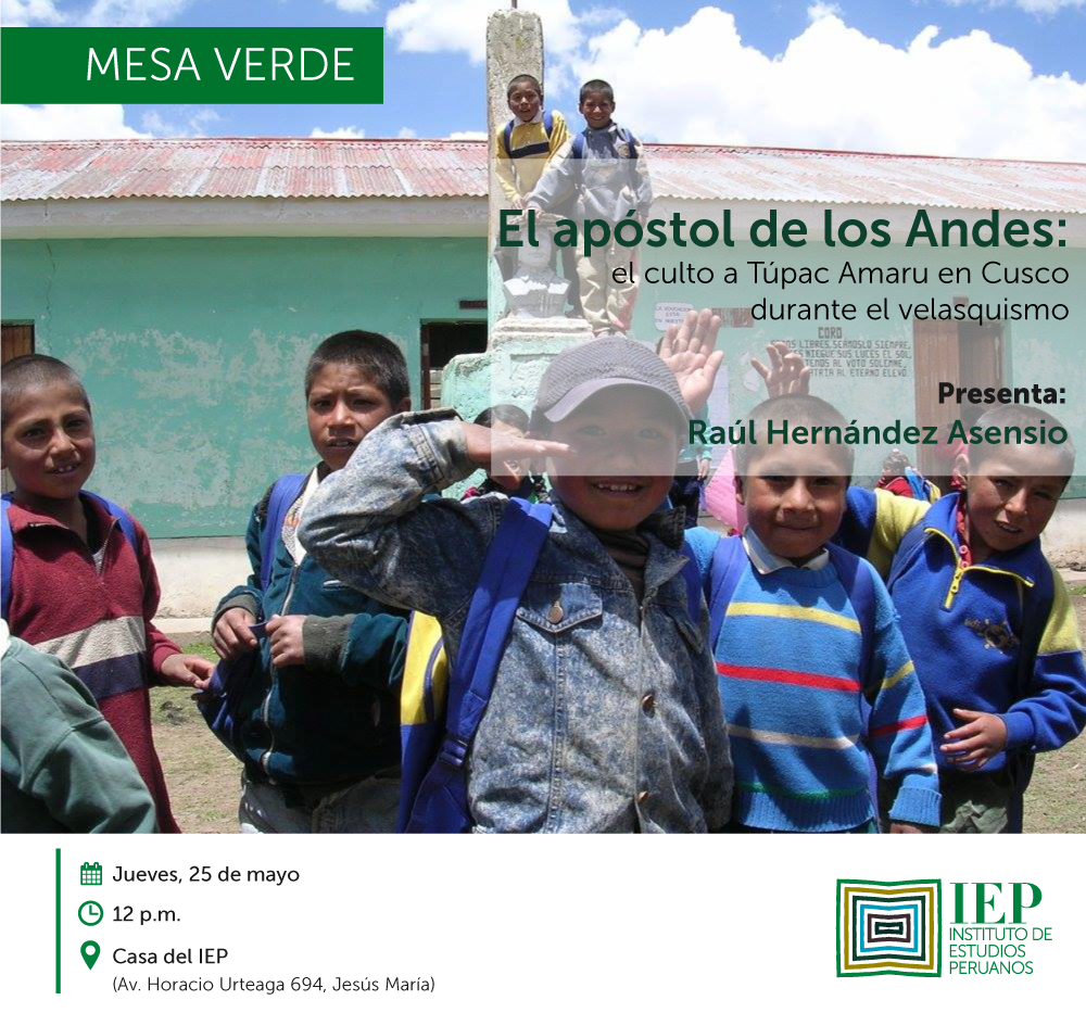 Mesa Verde “El apóstol de los Andes: el culto a Túpac Amaru en Cusco durante el velasquismo”