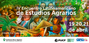 IV Encuentro Latinoamericano de Estudios Agrarios