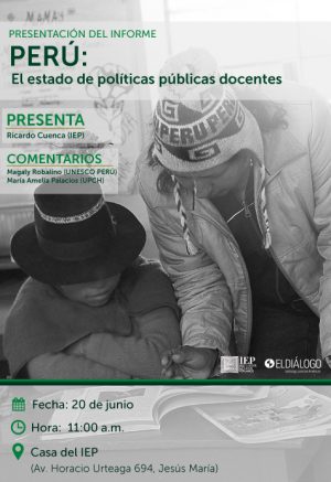 Presentación de informe «Perú: el estado de políticas públicas docentes»