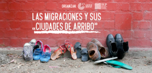 Ciclo de jornadas académicas «Las migraciones y sus ciudades de arribo» (2018-2019)