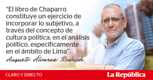 Afectos y desafectos de Chaparro, por Augusto Álvarez Rodrich