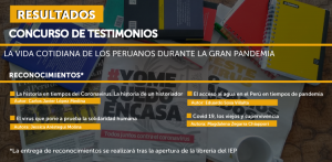 Resultados del concurso de testimonios “La vida cotidiana de los peruanos durante la Gran Pandemia”