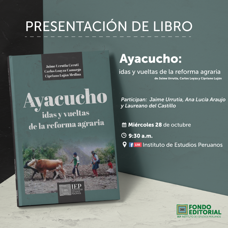 Ayacucho: idas y vueltas de la reforma agraria