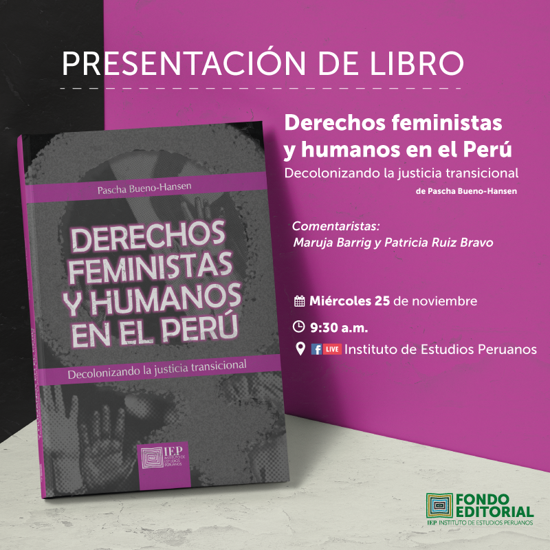 Derechos feministas y humanos en el Perú: decolonizando la justicia transicional