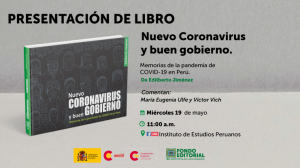 «Nuevo coronavirus y buen gobierno: memorias de la pandemia de covid-19 en Perú»