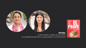 [ENTREVISTA] «El Profe»: una mirada del candidato y ahora presidente Pedro Castillo