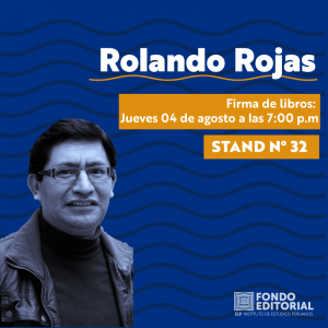 [FIL 2022] Firma de libros: «Rolando Rojas»