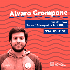 [FIL 2022] Firma de libros: «Alvaro Grompone»