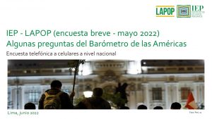 IEP -LAPOP: Algunas preguntas del Barómetro de las Américas 2022