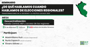 Mesa «Descentralización: Estado Central, MEF y acceso de las regiones»