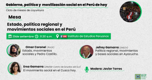 Mesa «Estado, política regional y movimientos sociales en el Perú»
