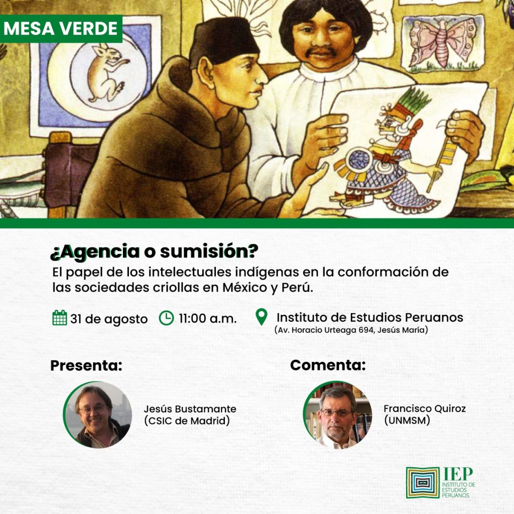 Mesa Verde: ¿Agencia o sumisión? El papel de los intelectuales indígenas en la conformación de las sociedades criollas en México y Perú