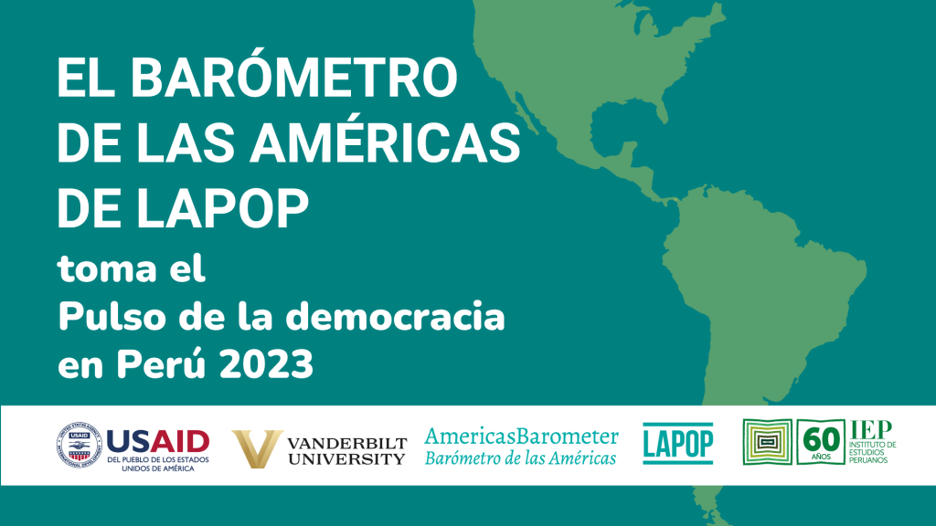 [2023] IX Ronda del Barómetro de las Américas en Perú | DOSSIER