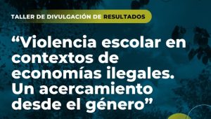 Violencia escolar en contextos de economías ilegales: un estudio del IEP analiza los vínculos entre escuela, familia, territorio y género
